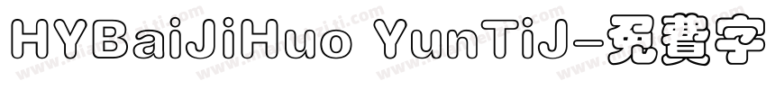 HYBaiJiHuo YunTiJ字体转换